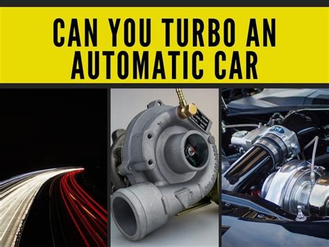 Can You Turbo Charge Any Car? Exploring the Possibilities and Limitations